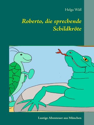 cover image of Roberto, die sprechende Schildkröte
